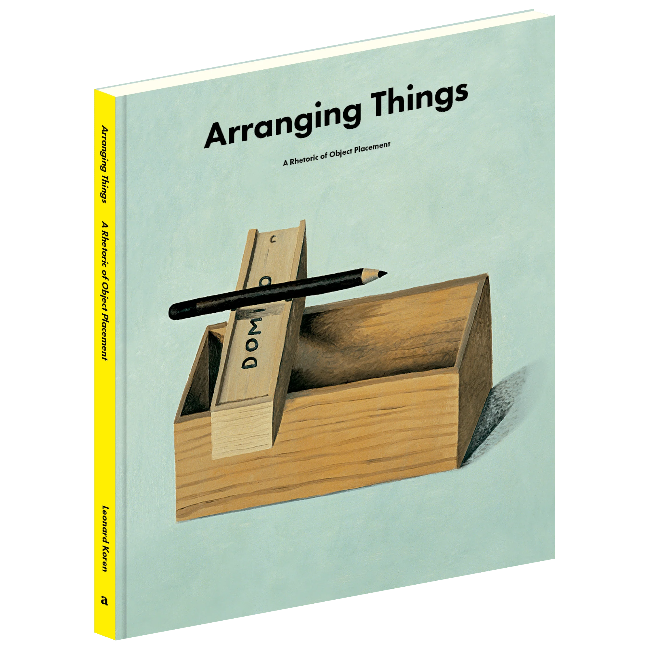Leonard Koren - Arranging Things: A Rhetoric of Object Placement - Image 16