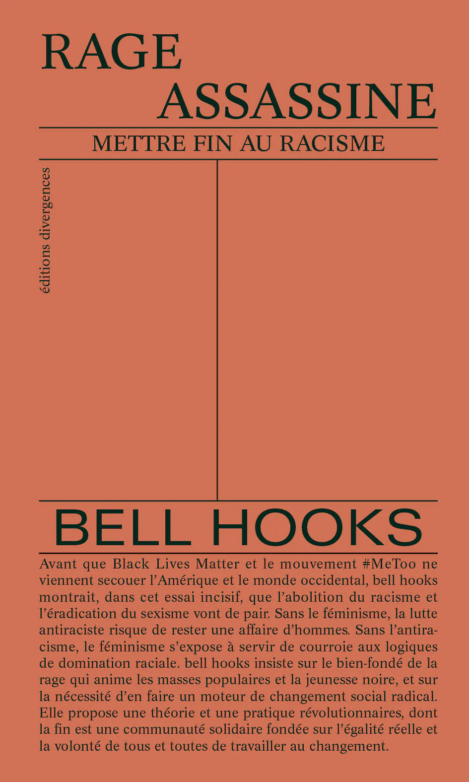 bell hooks  - Rage Assassine - Mettre Fin au Rasisme