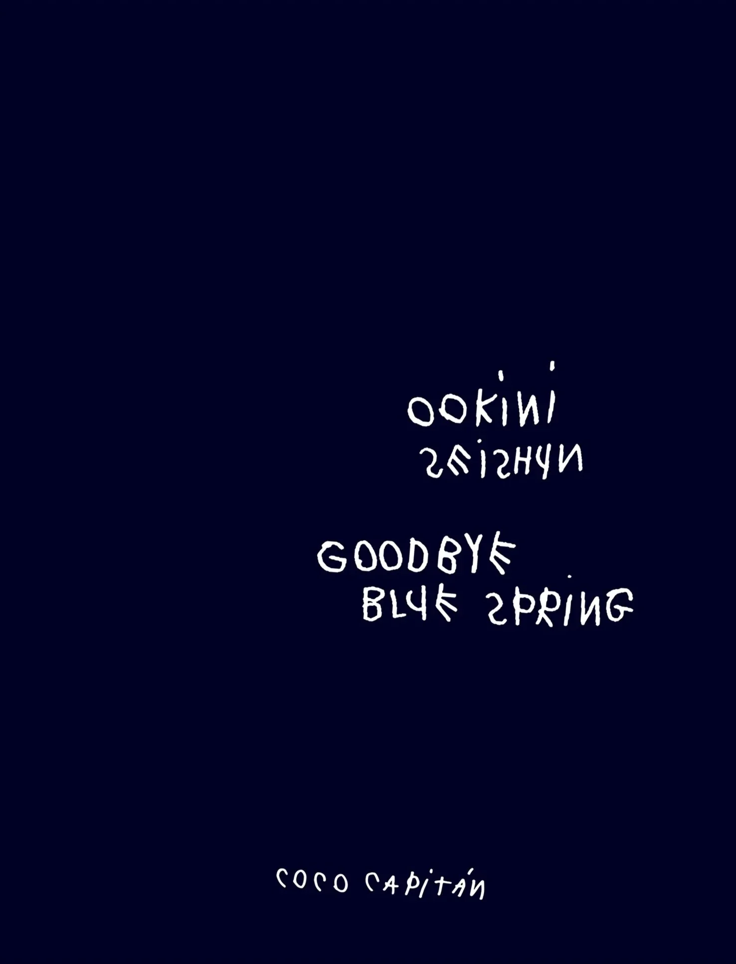 Coco Capitán - OOKINI SEISHUN (GOODBYE BLUE SPRING)