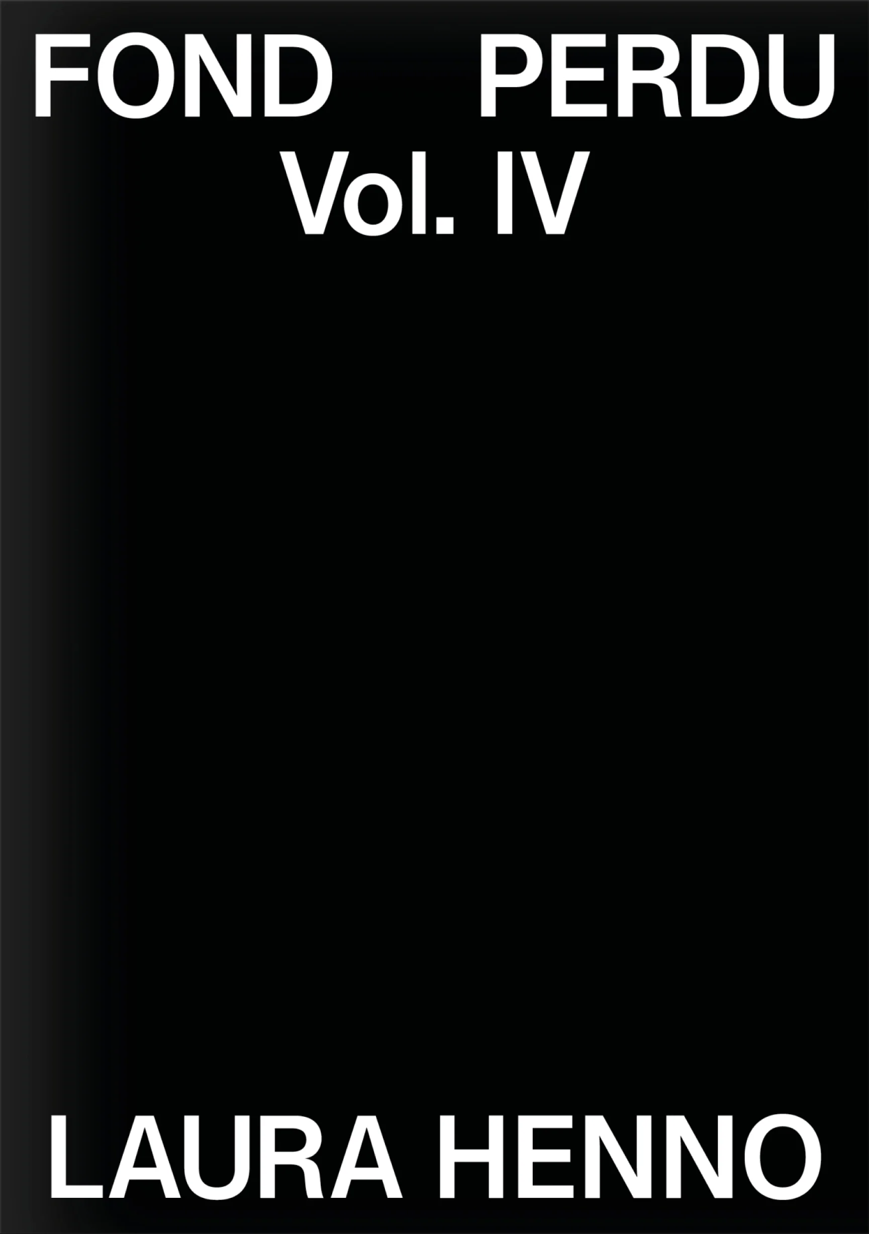 Fond Perdu - Vol. IV - Laura Henno