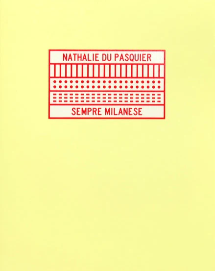 Nathalie Du Pasquier - Sempre Milanese (New Edition)