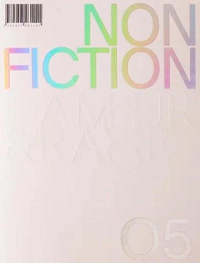 NONFICTION 05 "AMOUR ET RAGE"