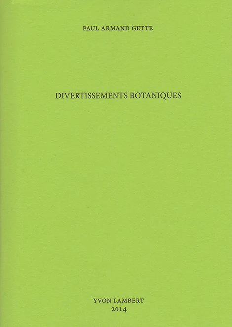 Paul Armand Gette - Divertissements Botaniques
