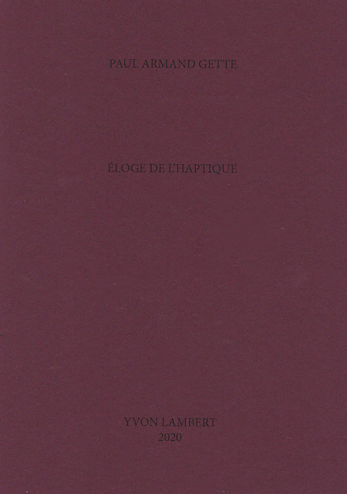 Paul Armand Gette - Éloge de l'Haptique (Édition Limitée) - Image 2